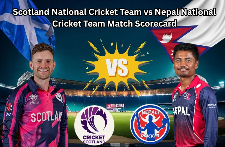 Scotland National Cricket Team vs Nepal National Cricket Team Match Scorecard: Nepal’s Historic Chase Seals Memorable Win Scotland National Cricket Team vs Nepal National Cricket Team Match Scorecard
